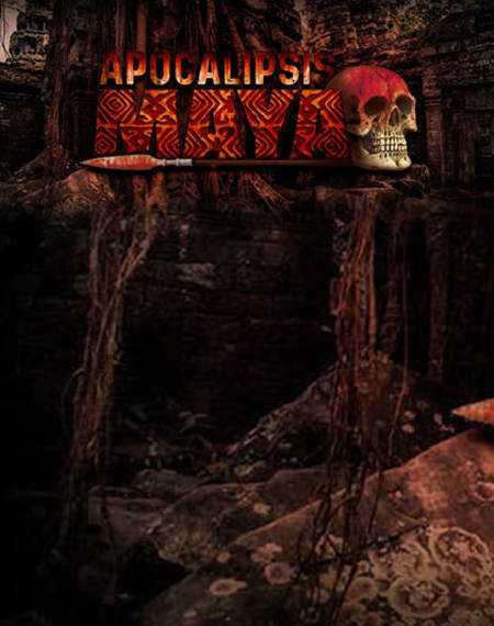 Apocalipsis Maya: feel the wrath of the gods Apocalipsis Maya: feel the wrath of the gods